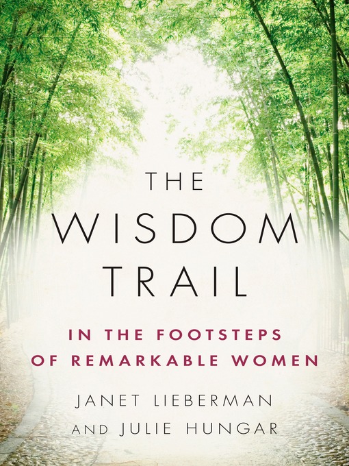 Title details for The Wisdom Trail by Janet Lieberman - Available